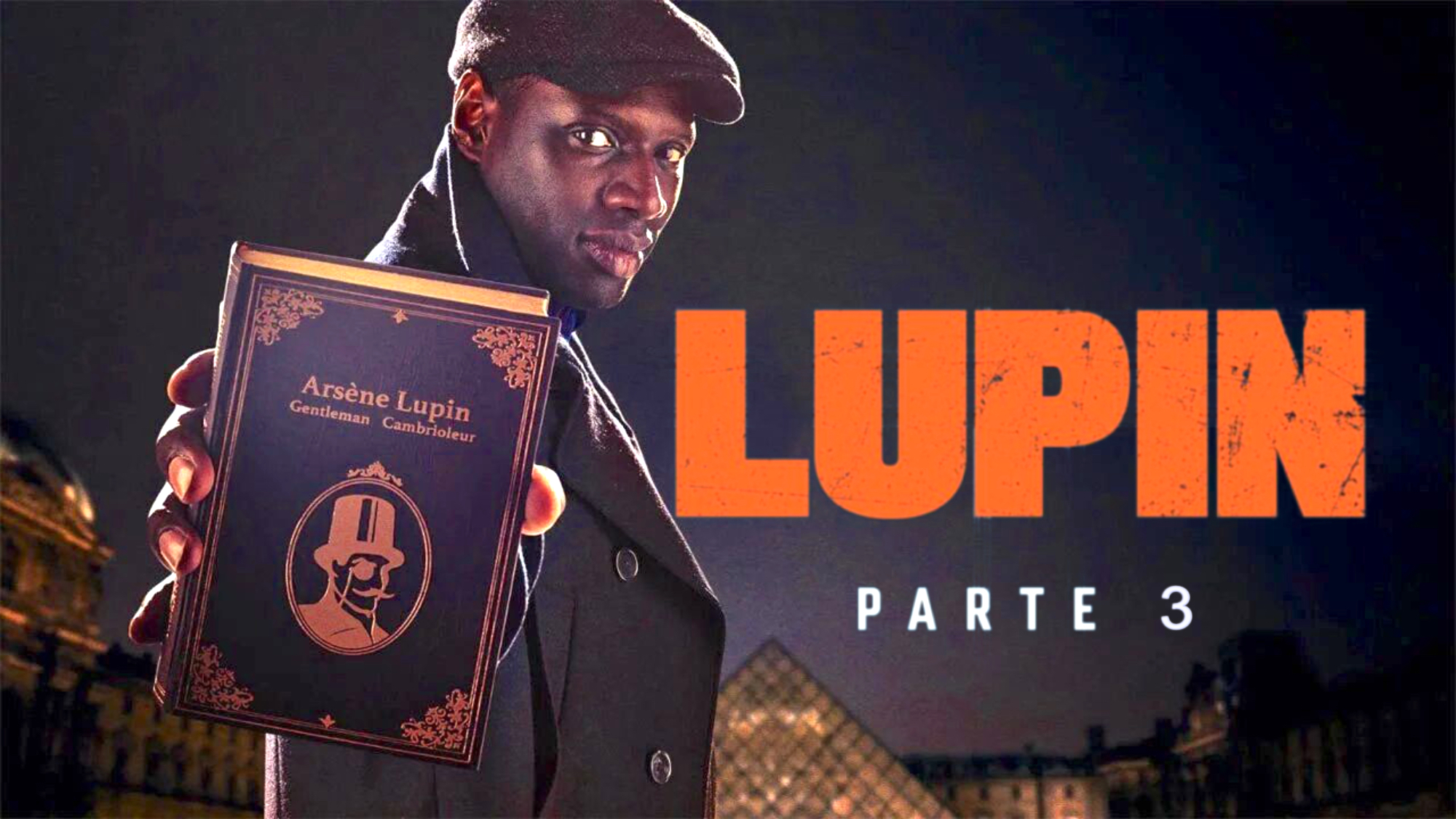 'Lupin: Parte 3' ya tiene tráiler: Omar Sy enfrentará un nuevo reto, el mayor hasta la fecha